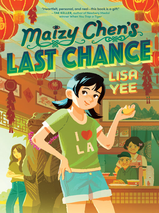 Title details for Maizy Chen's Last Chance by Lisa Yee - Available